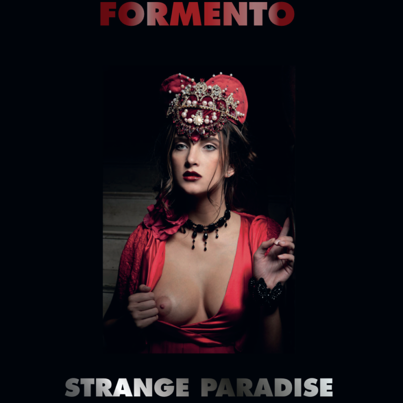 COMING SOON, Prix sous suscription SAVE 20% - Formento & Formento - Strange sexy paradise