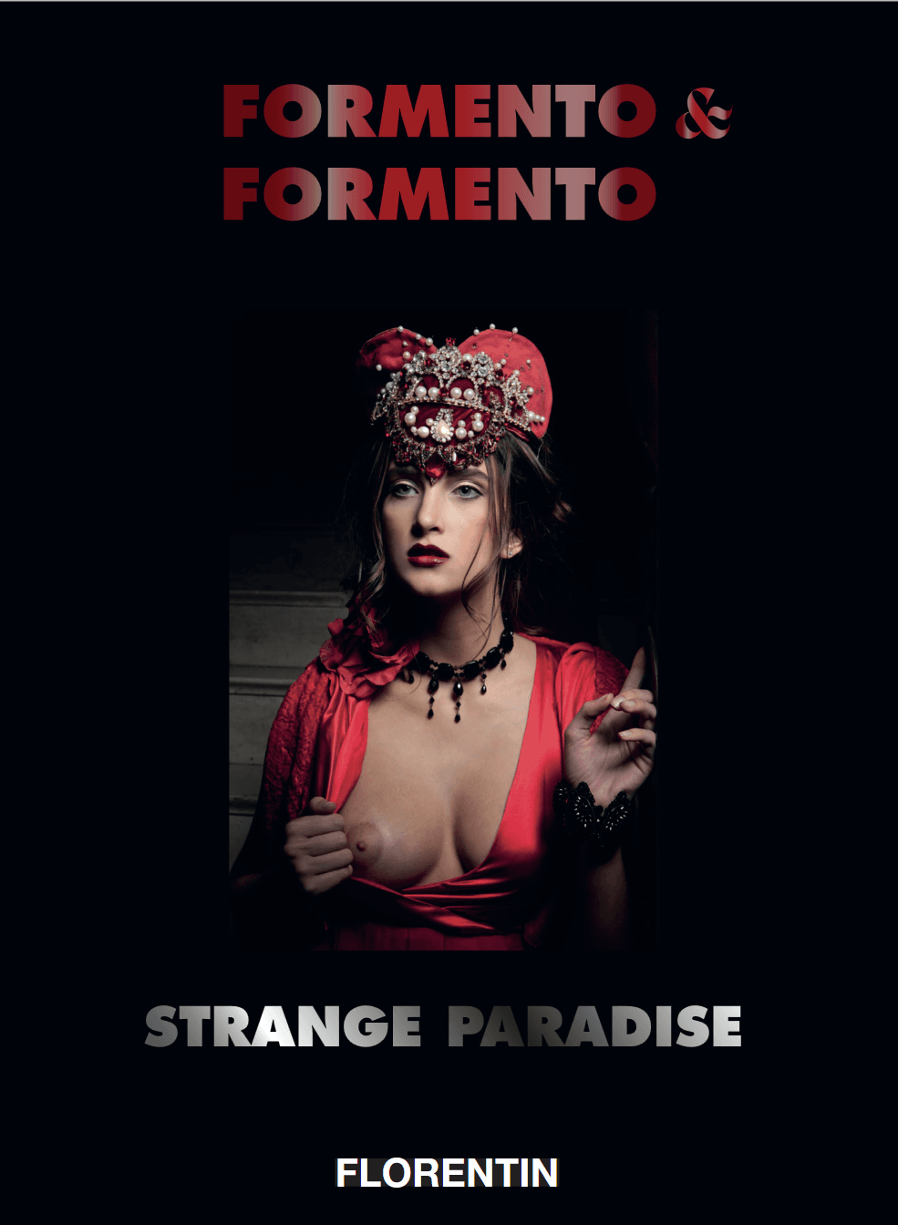 COMING SOON, Prix sous suscription SAVE 20% - Formento & Formento - Strange sexy paradise